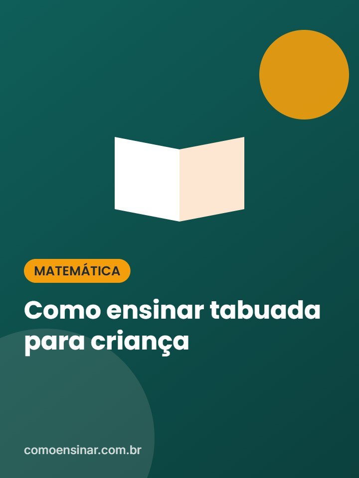 Como ensinar tabuada para criança
